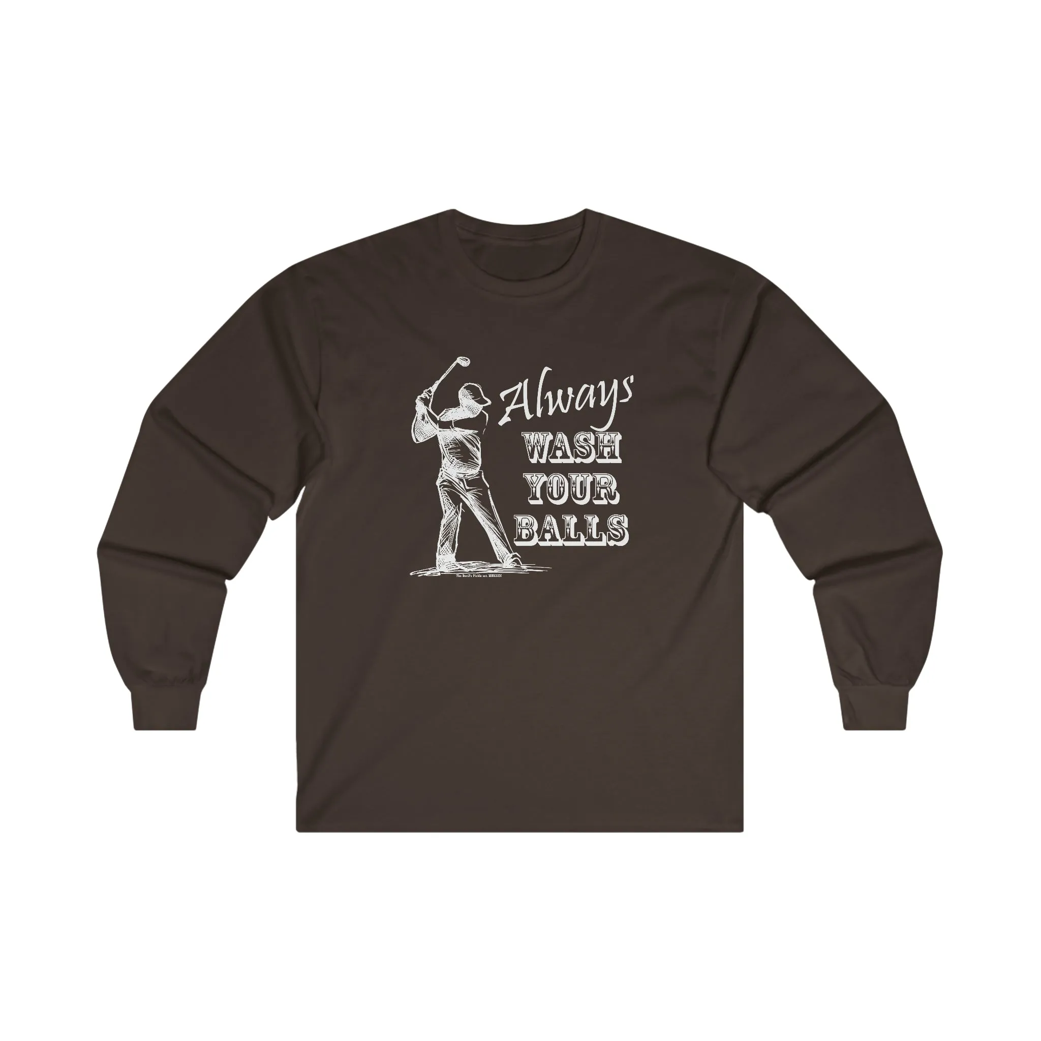 Always Wash Your Balls Golf Long Sleeve Tee