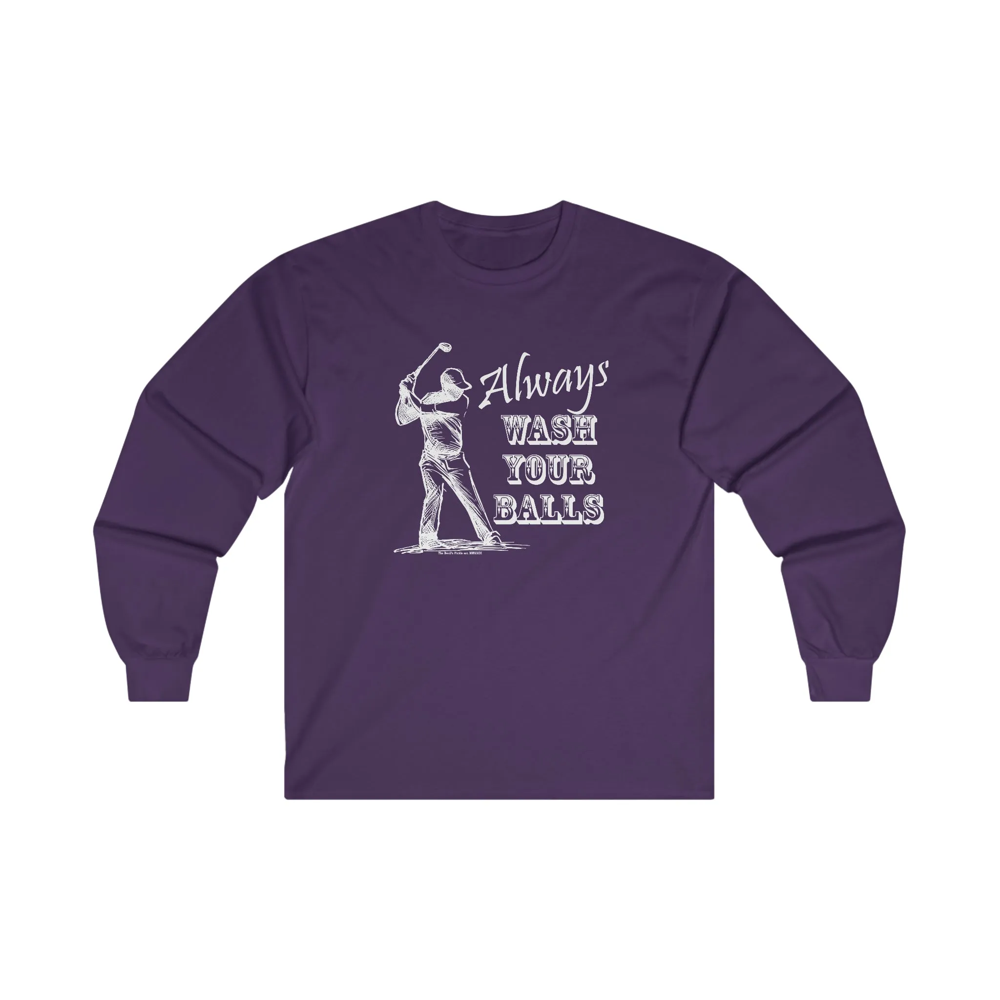 Always Wash Your Balls Golf Long Sleeve Tee