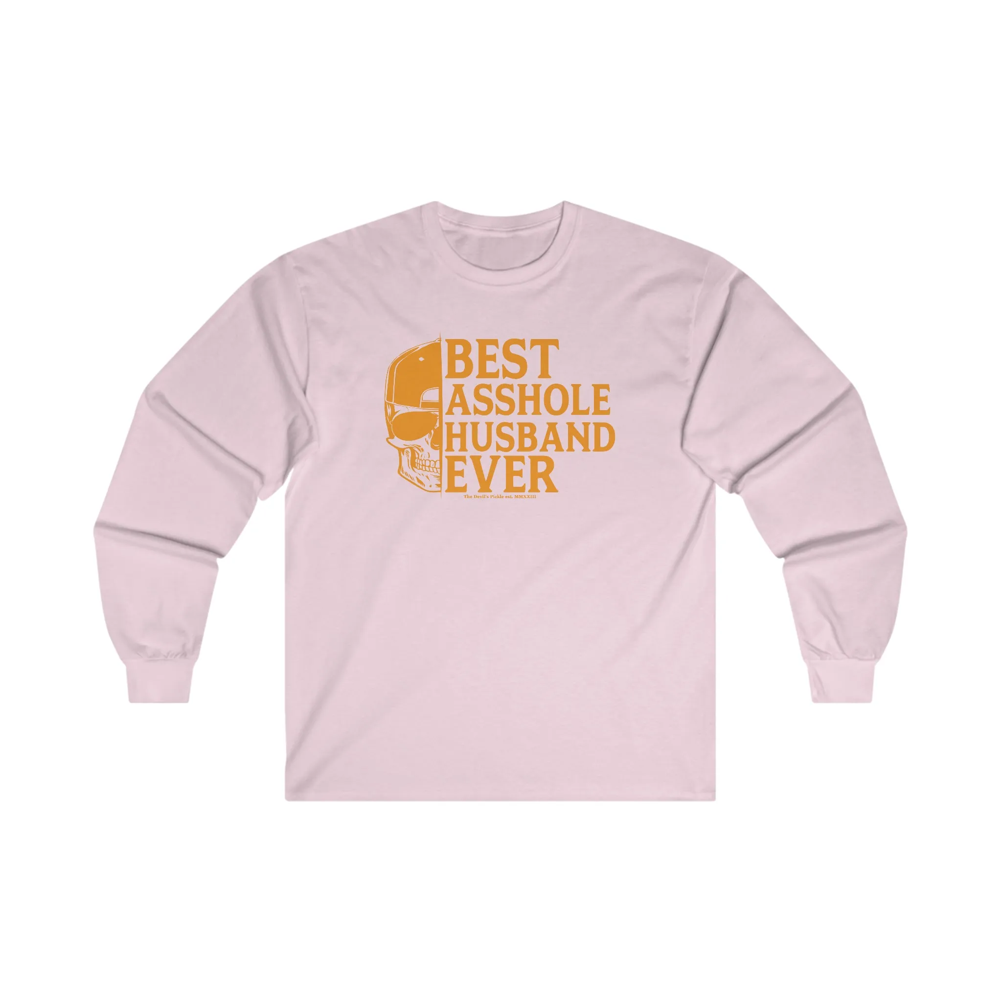 Best Asshole Husband Ever Long Sleeve Tee