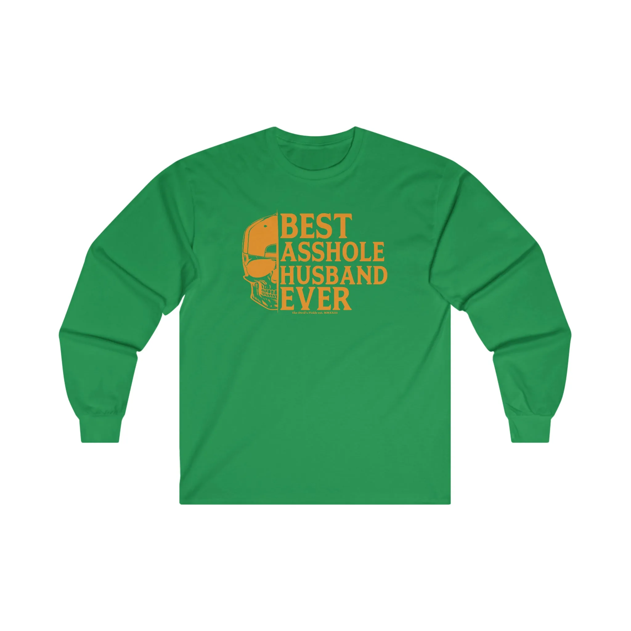 Best Asshole Husband Ever Long Sleeve Tee